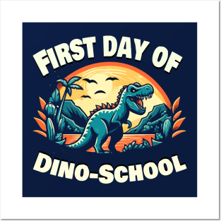 "First day of Dino-School" Posters and Art